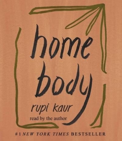 Home Body - Rupi Kaur - Music - Simon & Schuster Audio - 9781797136943 - November 2, 2021
