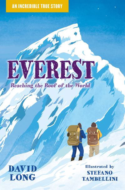 Cover for David Long · Everest: Reaching the Roof of the World - Incredible True Stories (Paperback Bog) (2022)