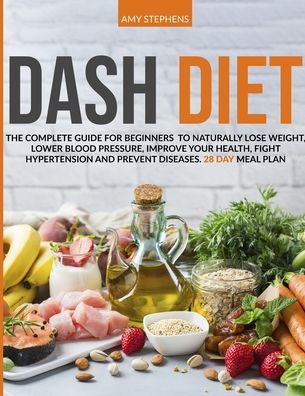 Cover for Amy Stephens · Dash Diet (Paperback Book) (2020)