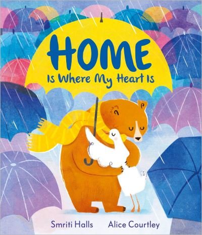 Cover for Smriti Halls · Home is Where My Heart Is (Gebundenes Buch) (2023)