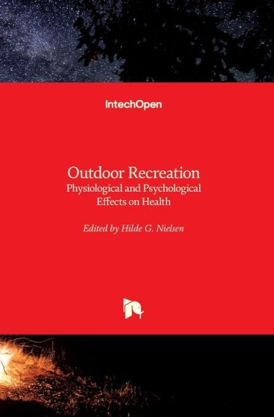 Cover for Hilde G. Nielsen · Outdoor Recreation: Physiological and Psychological Effects on Health (Hardcover Book) (2021)