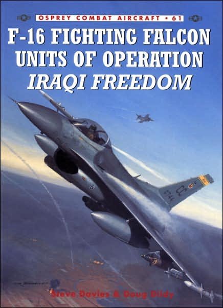 Cover for Douglas C. Dildy · F-16 Fighting Falcon Units of Operation Iraqi Freedom - Combat Aircraft (Paperback Book) (2006)