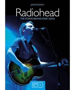 Cover for Radiohead · Stories Behind Every Song (Bok) (2012)