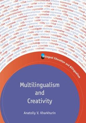Cover for Anatoliy V. Kharkhurin · Multilingualism and Creativity - Bilingual Education &amp; Bilingualism (Paperback Book) (2012)