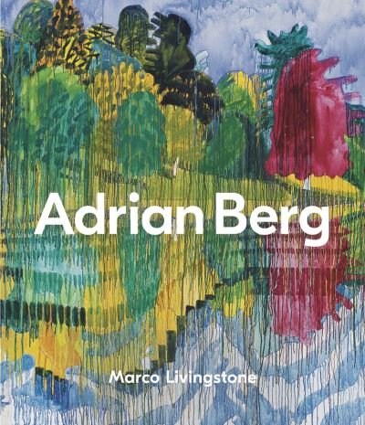 Cover for Marco Livingstone · Adrian Berg (Inbunden Bok) (2021)