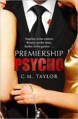 Cover for C M Taylor · Premiership Psycho (Pocketbok) (2011)