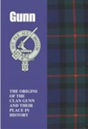 Cover for Harry Conroy · Gunn: The Origins of the Clan Gunn and Their Place in History - Scottish Clan Mini-Book (Paperback Book) (1997)