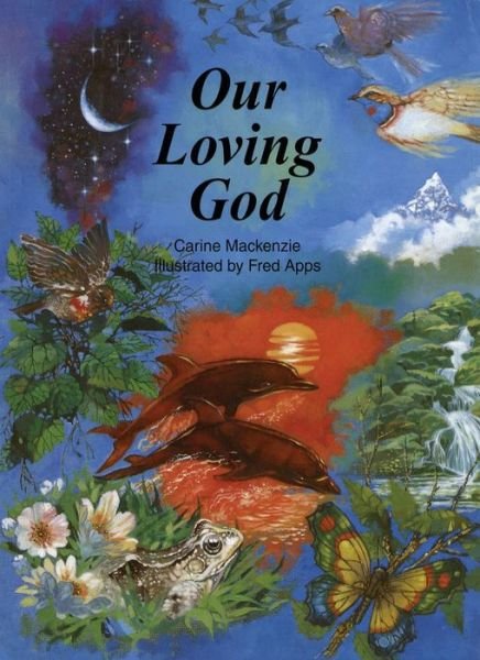 Cover for Carine Mackenzie · Our Loving God (Hardcover Book) (2001)