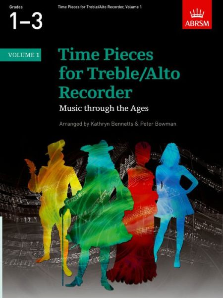 Cover for Kathryn Bennetts · Time Pieces for Treble / Alto Recorder, Volume 1 - Time Pieces (ABRSM) (Sheet music) (2007)