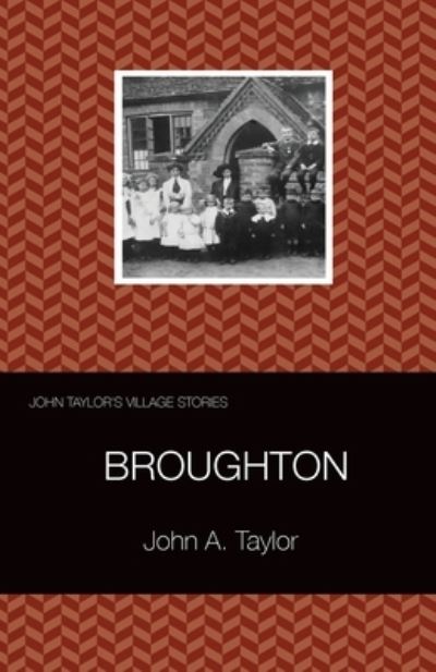 John Taylor's Village Stories - John Taylor - Books - Magic Flute Publishing Ltd - 9781909054943 - January 3, 2022