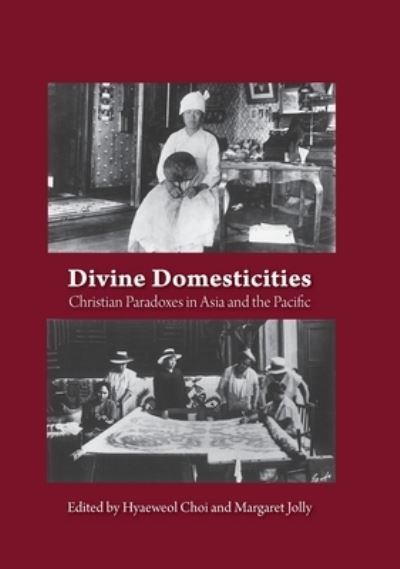 Cover for Margaret Jolly · Divine Domesticities (Book) (2014)