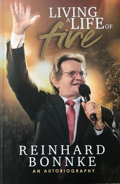 Cover for Reinhard Bonnke · Living a Life of Fire (Book) (2019)