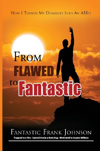 From Flawed to Fantastic - Frank Johnson - Books - Motivational Press, Inc. - 9781935723943 - May 31, 2013