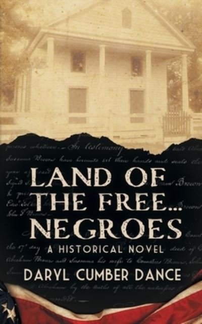Cover for Daryl Cumber Dance · Land of the Free... Negroes : A Historical Novel (Taschenbuch) (2020)