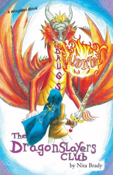 Cover for Nita Brady · The Dragonslayers Club - 1 (Paperback Book) (2019)