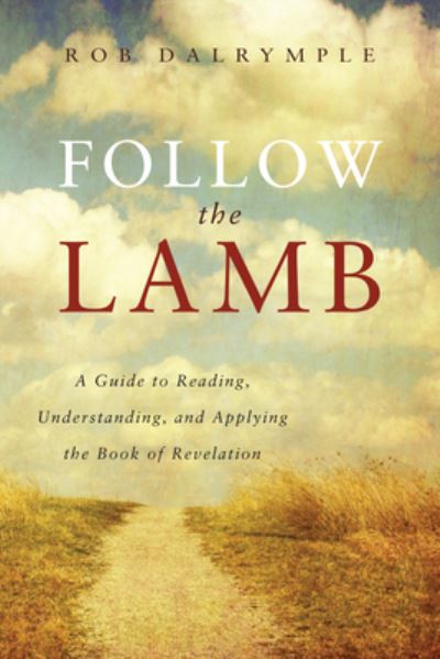 Cover for Rob Dalrymple · Follow the Lamb (Book) (2018)