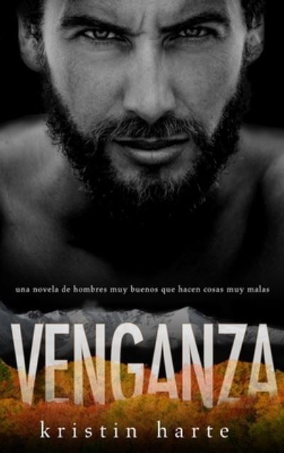 Cover for Kristin Harte · Venganza (Hardcover Book) (2021)