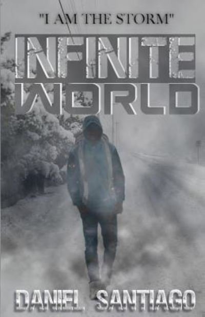 Cover for Daniel Santiago · Infinite World (Paperback Book) (2019)
