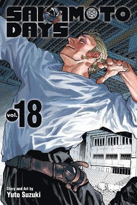 Cover for Yuto Suzuki · Sakamoto Days, Vol. 18 - Sakamoto Days (Paperback Book) (2025)