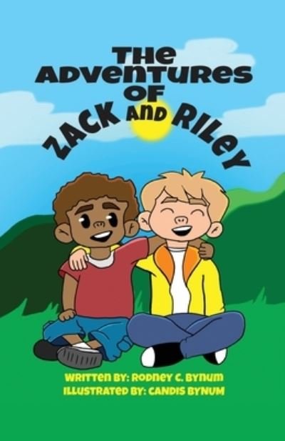 Cover for Rodney Bynum · The Adventures of Zack and Riley (Paperback Book) (2021)