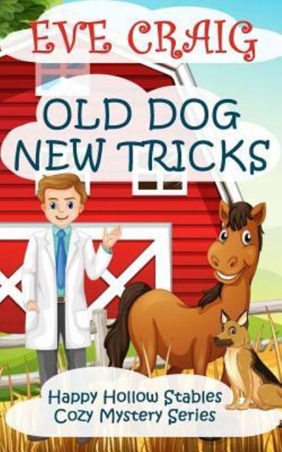 Cover for Eve Craig · Old Dog New Tricks (Paperback Book) (2017)