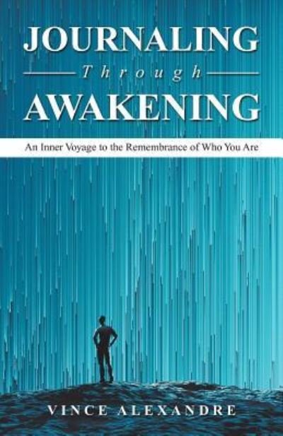 Vince Alexandre · Journaling Through Awakening (Pocketbok) (2018)