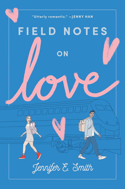 Cover for Jennifer E. Smith · Field Notes on Love (Paperback Book) (2019)