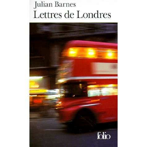 Cover for Julian Barnes · Lettres De Londres (Folio) (French Edition) (Paperback Bog) [French edition] (1998)