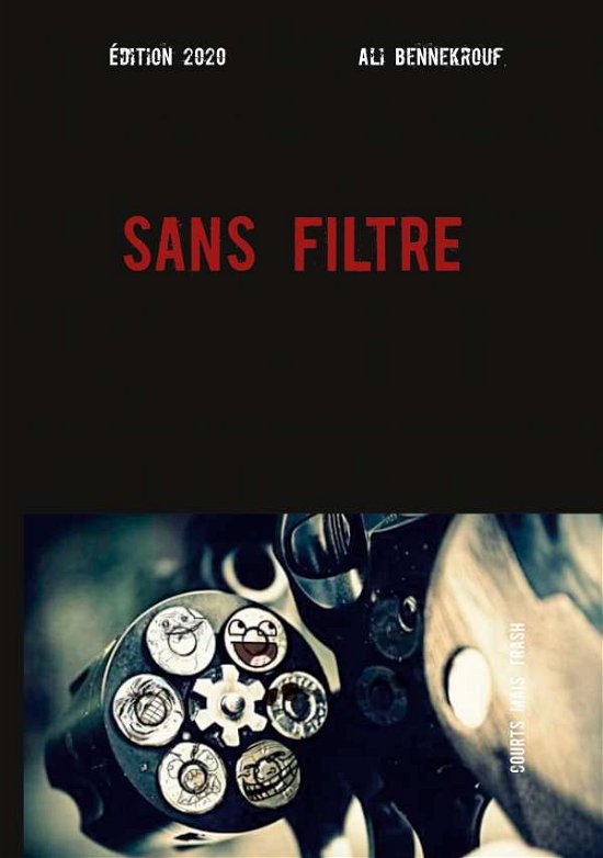 Cover for Bennekrouf · Sans Filtre (Book)