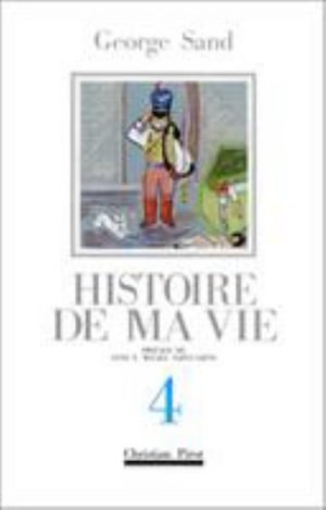 Cover for George Sand · Histoire De MA Vie Vol. 4 CB (Bog) (1999)