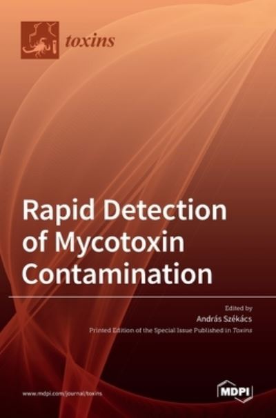 Cover for Andr S Sz K Cs · Rapid Detection of Mycotoxin Contamination (Hardcover Book) (2021)