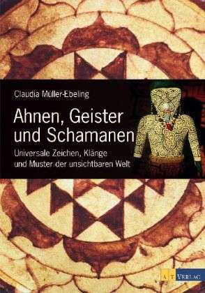 Cover for Claudia Müller-ebeling · Ahnen,geister. (Book)