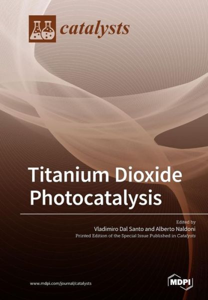 Cover for Vladimiro Dal Santo · Titanium Dioxide Photocatalysis (Paperback Book) (2019)