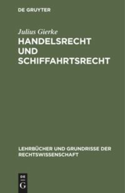 Cover for Julius Gierke · Handelsrecht und Schiffahrtsrecht (Book) (1929)