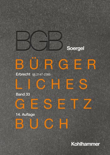 Cover for Martin Lohnig · Burgerliches Gesetzbuch Mit Einfuhrungsgesetz und Nebengesetzen : Band 33, Erbrecht 2 (Book) (2021)