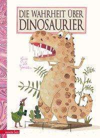 Cover for Genechten · Die Wahrheit über Dinosaurier (Buch)