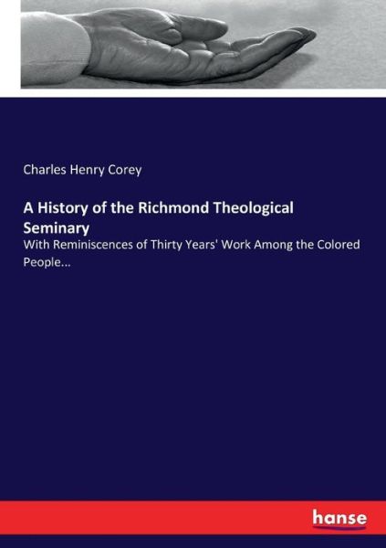 Cover for Corey · A History of the Richmond Theolog (Book) (2017)