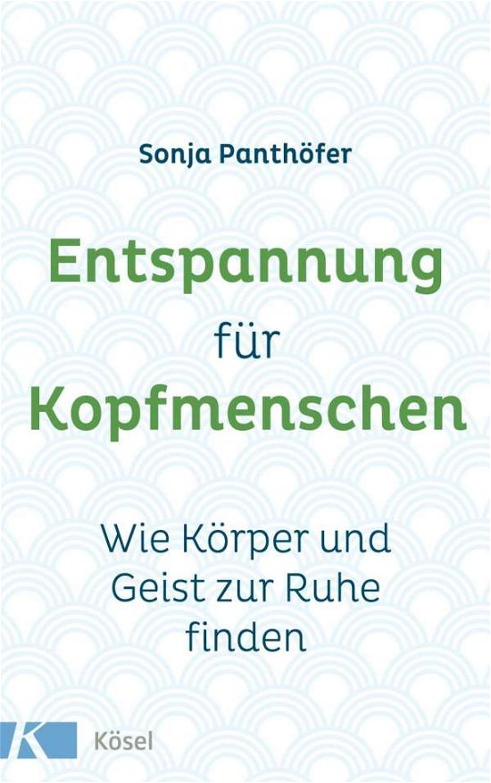 Cover for Panthöfer · Entspannung für Kopfmenschen (Bog)