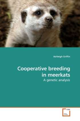 Cooperative breeding in meerkat - Griffin - Books -  - 9783639159943 - 