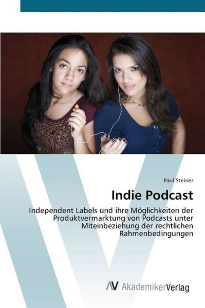Cover for Steiner · Indie Podcast (Bok) (2012)