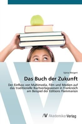 Cover for Weigert · Das Buch der Zukunft (Buch) (2012)