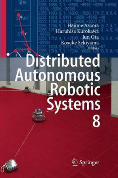 Cover for Hajime Asama · Distributed Autonomous Robotic Systems 8 (Paperback Book) [2009 edition] (2014)