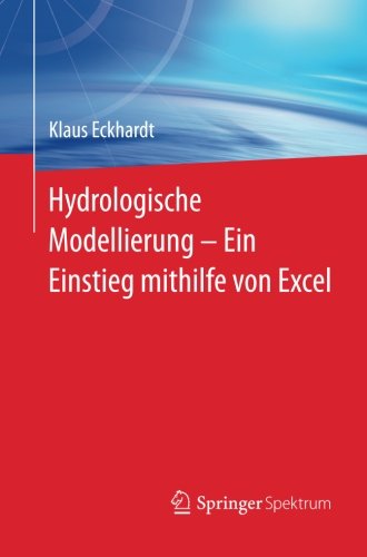 Cover for Klaus Eckhardt · Hydrologische Modellierung     Ein Einstieg mithilfe von Excel (Paperback Book) [2014 edition] (2014)