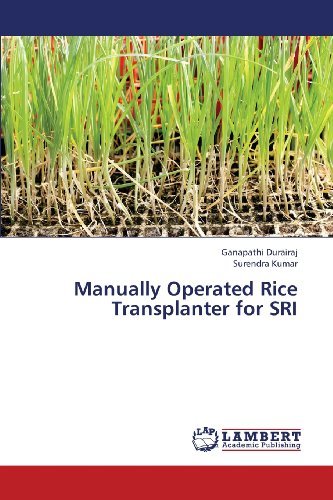 Cover for Surendra Kumar · Manually Operated Rice Transplanter for Sri (Paperback Book) (2013)