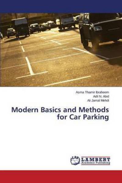 Cover for Ibraheem Asma Thamir · Modern Basics and Methods for Car Parking (Paperback Bog) (2015)