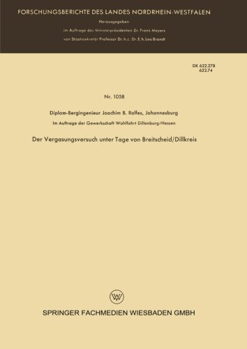 Cover for Joachim B Rolfes · Der Vergasungsversuch Unter Tage Von Breitscheid / Dillkreis - Forschungsberichte Des Landes Nordrhein-Westfalen (Paperback Book) [1962 edition] (1962)