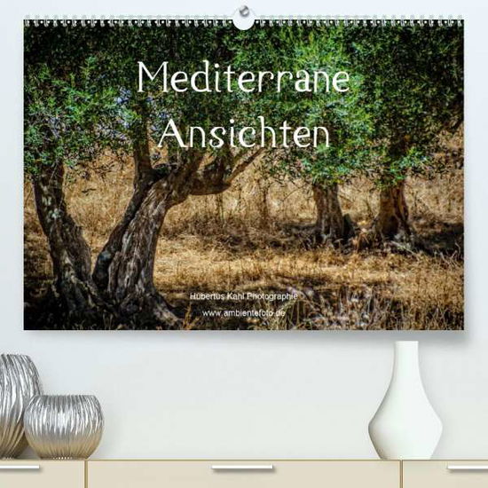 Cover for Kahl · Mediterrane Ansichten 2021 (Premiu (Book)