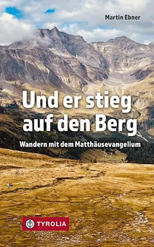 Cover for Martin Ebner · Und er stieg auf den Berg (Book) (2023)