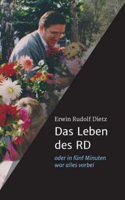 Cover for Dietz · Das Leben des RD (Book) (2016)