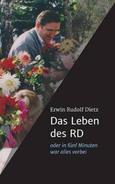 Cover for Dietz · Das Leben des RD (Bog) (2016)